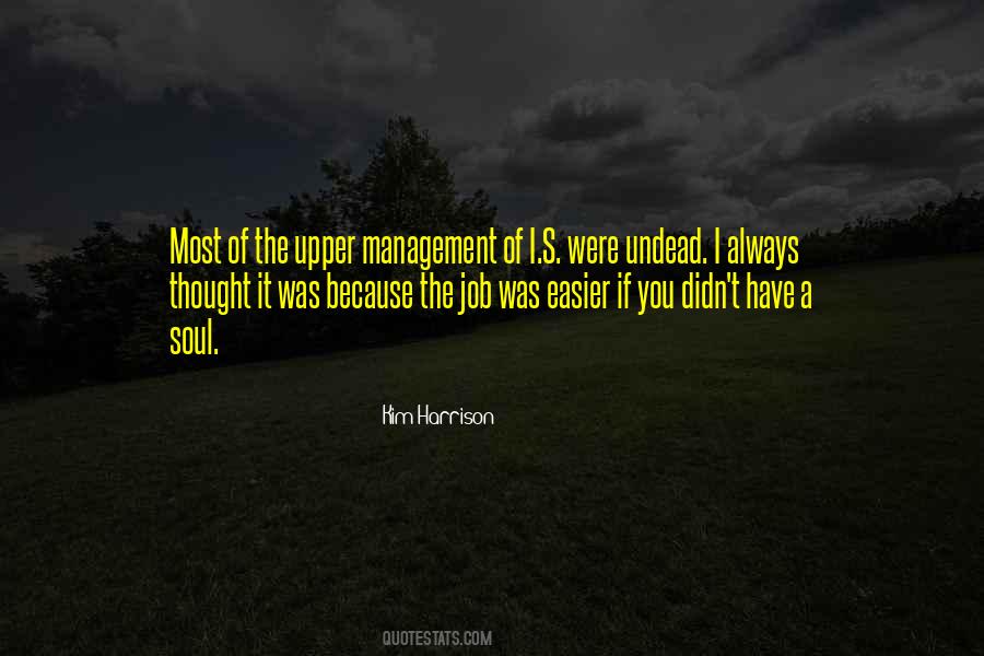 Quotes About Management #1853442