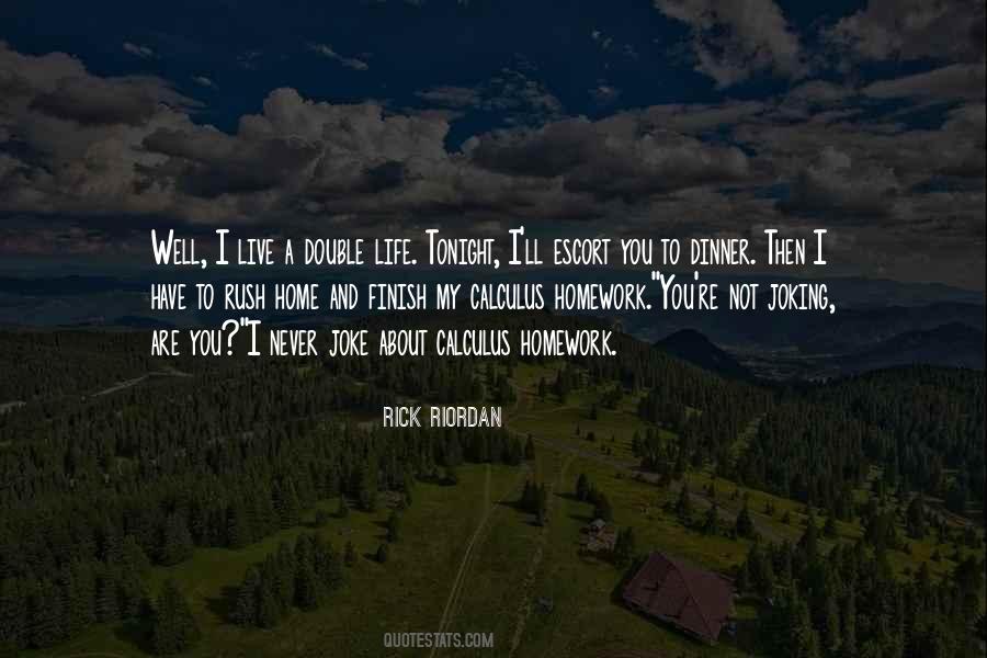 Quotes About Having A Double Life #50245