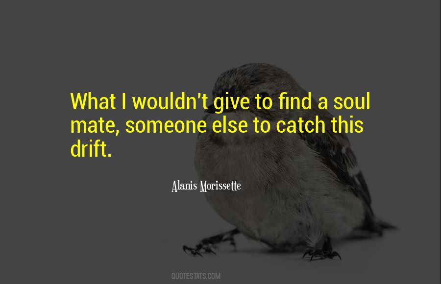 A Soul Mate Quotes #1687062