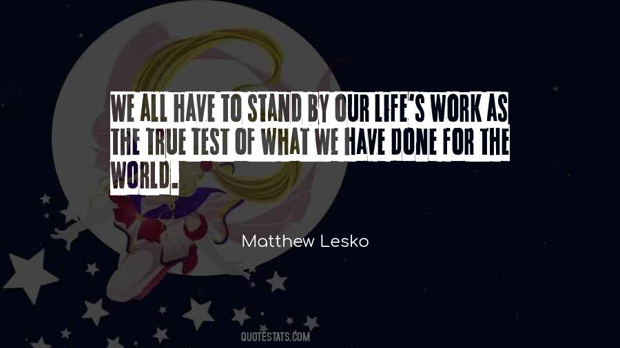 Stand The Test Quotes #1257491