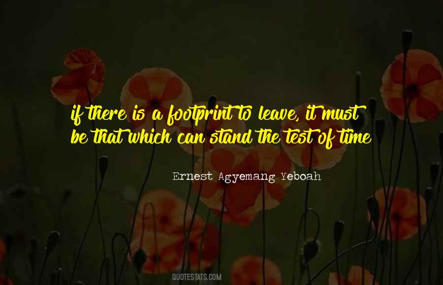 Stand The Test Quotes #324118
