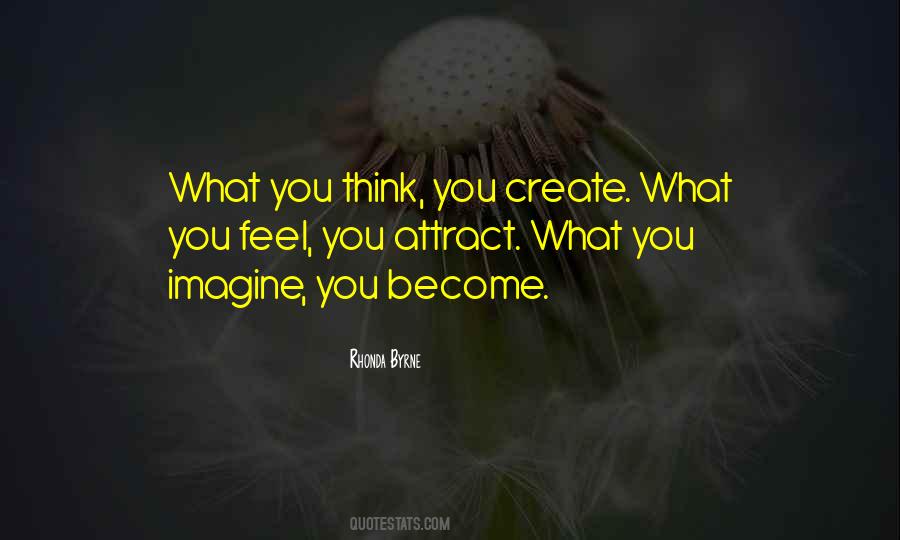 You Attract What You Think Quotes #1029839