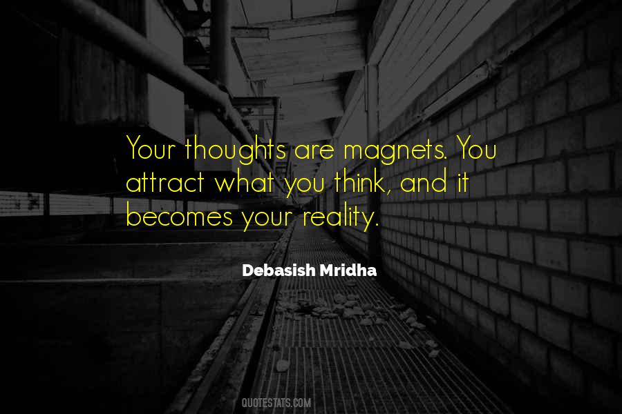 You Attract What You Think Quotes #889283