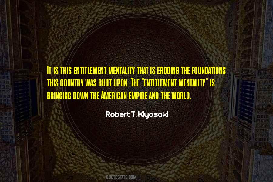 Quotes About Entitlement Mentality #1379592