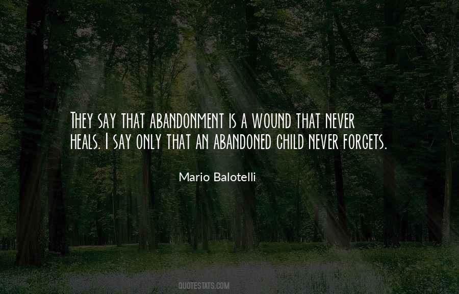 Quotes About Abandonment Of A Child #1687848