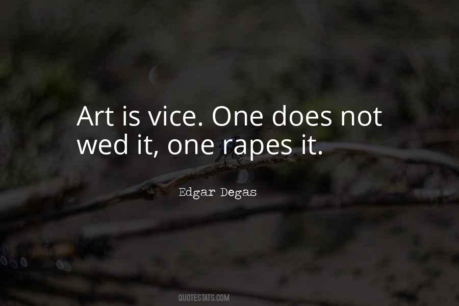 Quotes About Degas #1175585