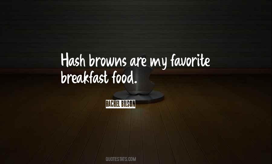 Quotes About Favorite Food #270755