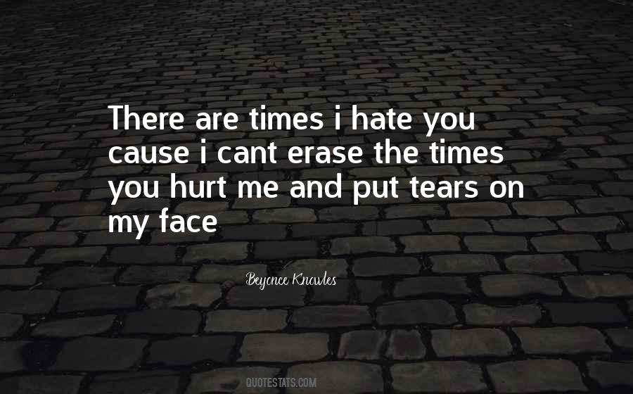 Quotes About I Hate You #1161283