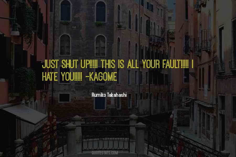 Quotes About I Hate You #401690