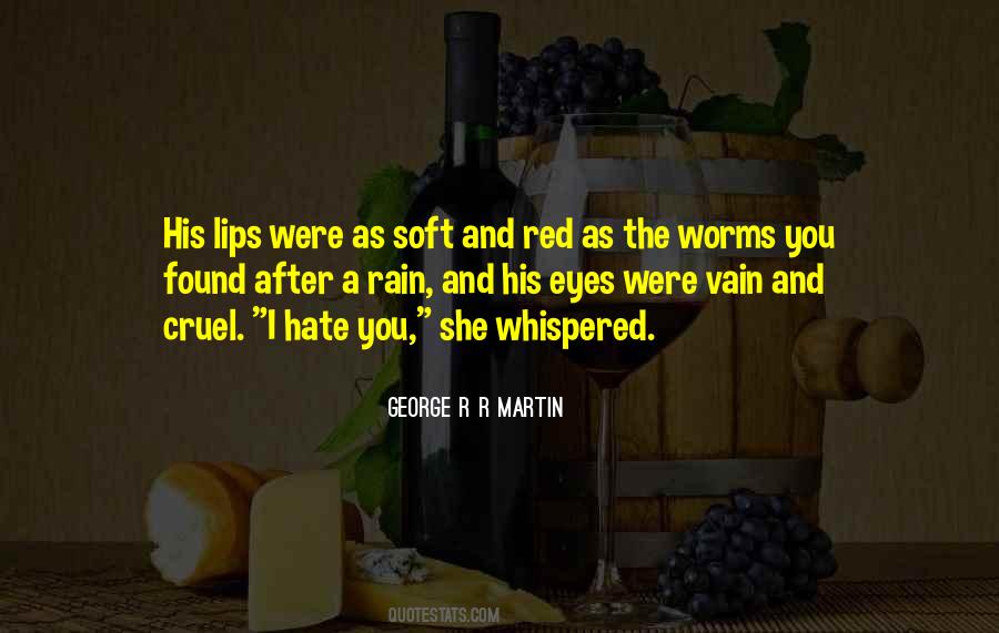 Quotes About I Hate You #422412