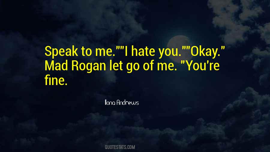 Quotes About I Hate You #930308