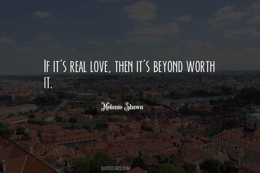 Worth It Love Quotes #261372