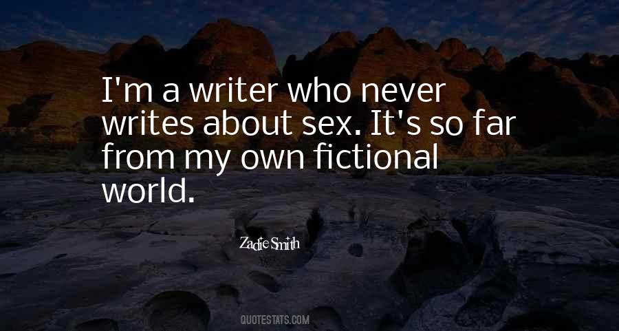 Writer S World Quotes #708036