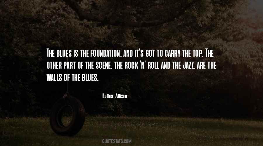 Quotes About Jazz And Blues #1002846