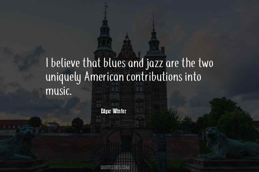 Quotes About Jazz And Blues #1793686