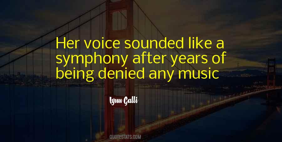 Quotes About Voice #14913