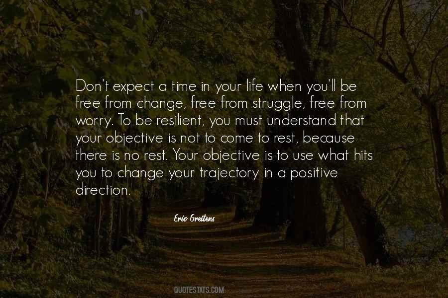 Quotes About Positive Life Changes #49201