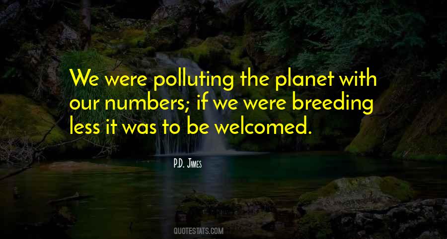 Quotes About Polluting #1193487