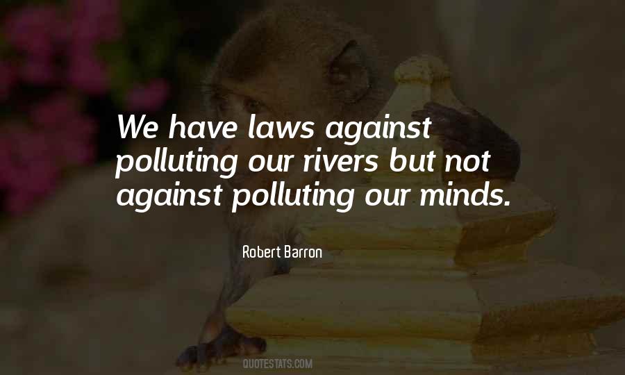 Quotes About Polluting #1332904