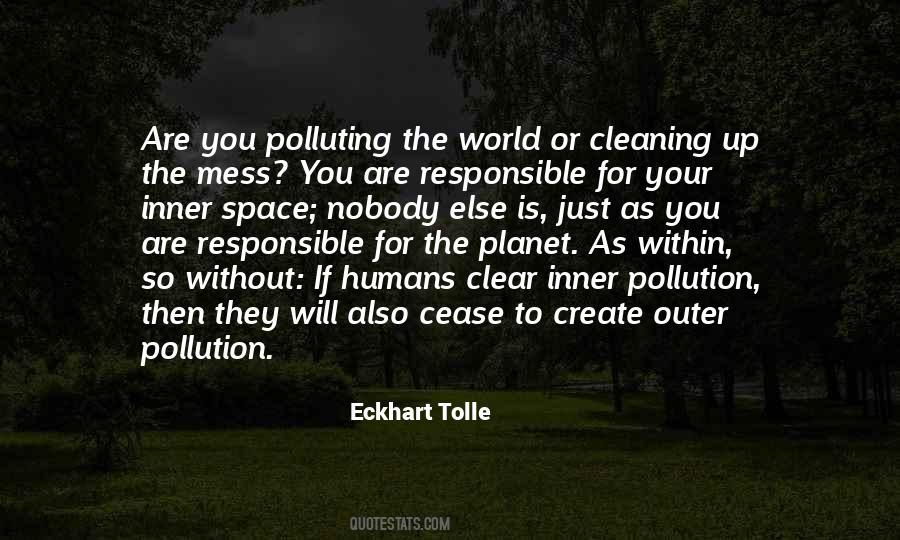 Quotes About Polluting #621266