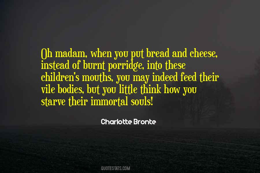Quotes About Bread And Cheese #1043064