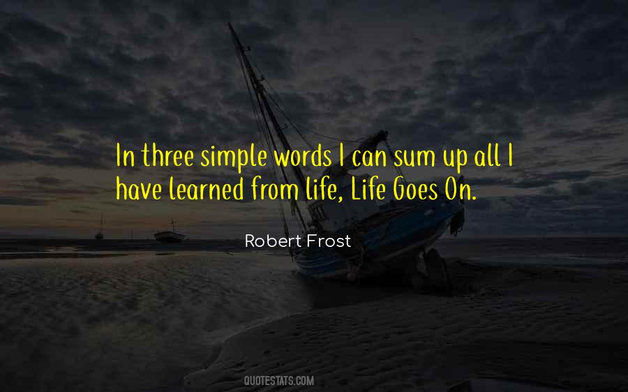 Quotes About Life Life Goes On #1156652