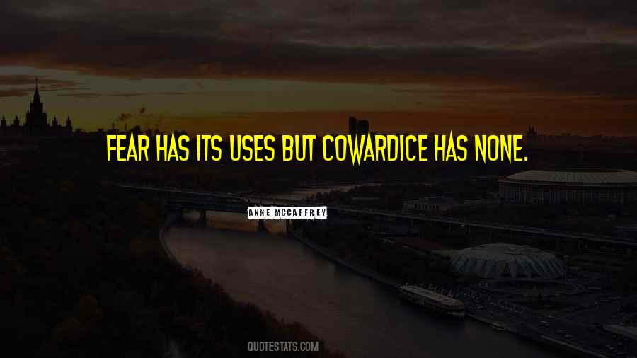 Quotes About Cowardice #1317800