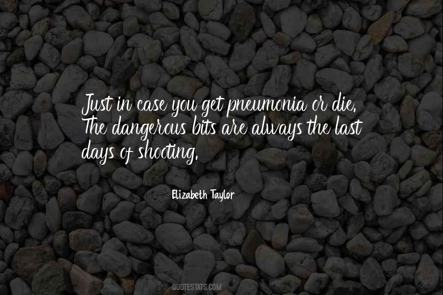 In Case I Die Quotes #170676