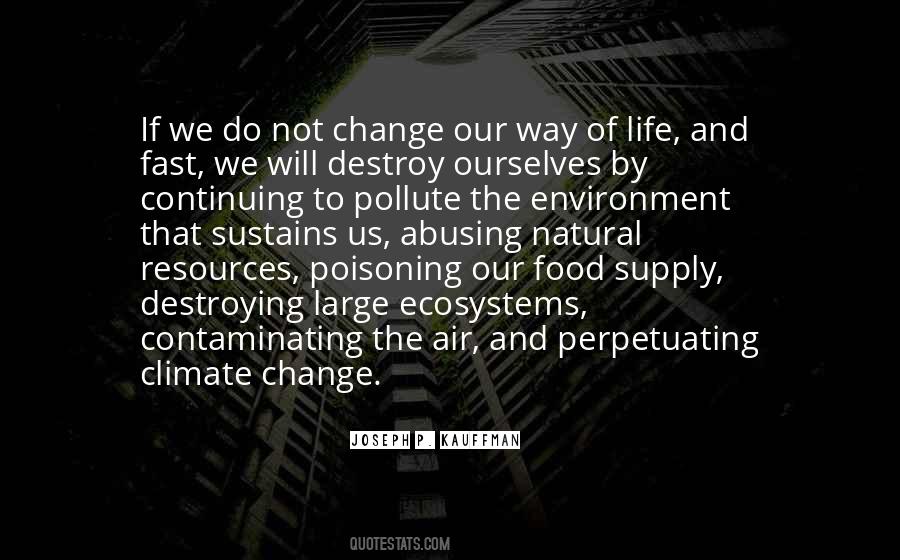 Quotes About Pollute #1341649