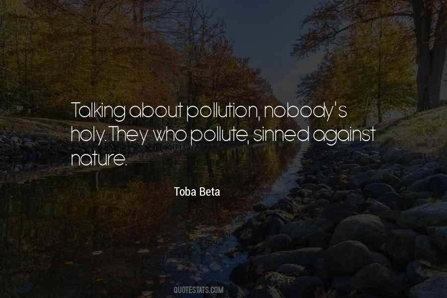 Quotes About Pollute #1498627