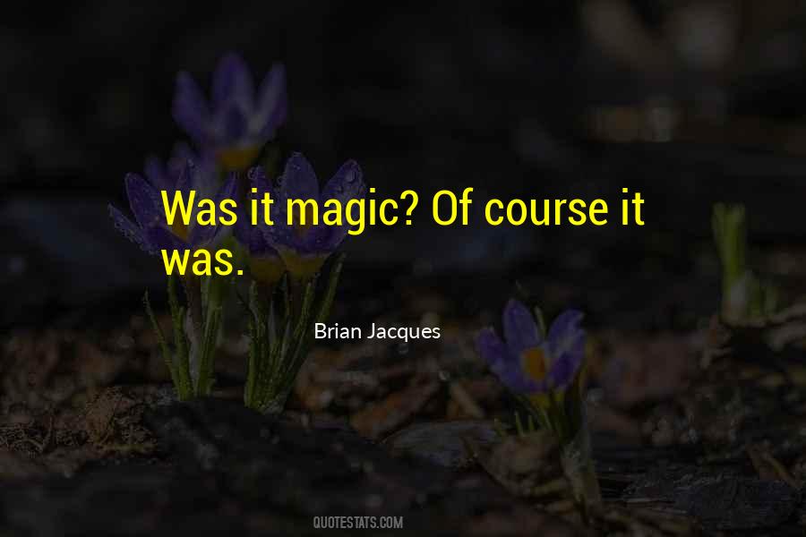 Quotes About Magic #27195