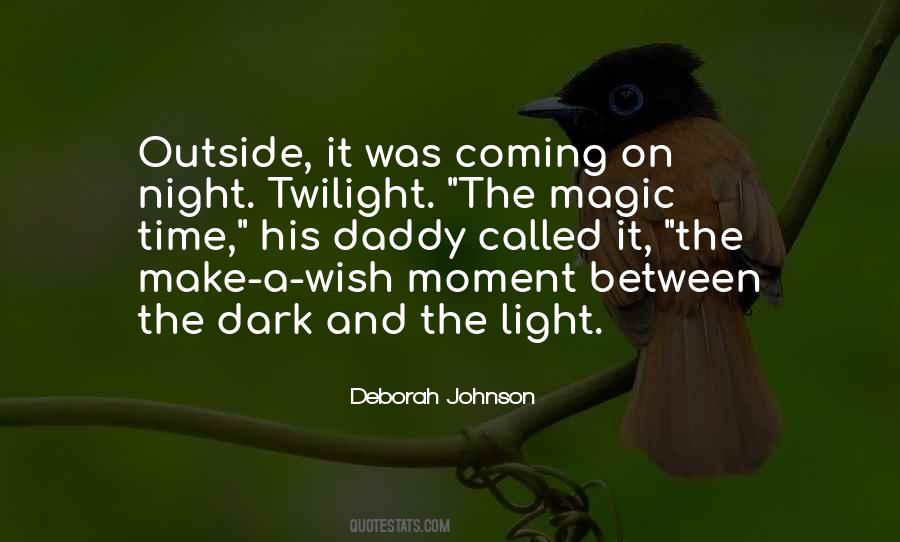 Quotes About Twilight Time #1465251