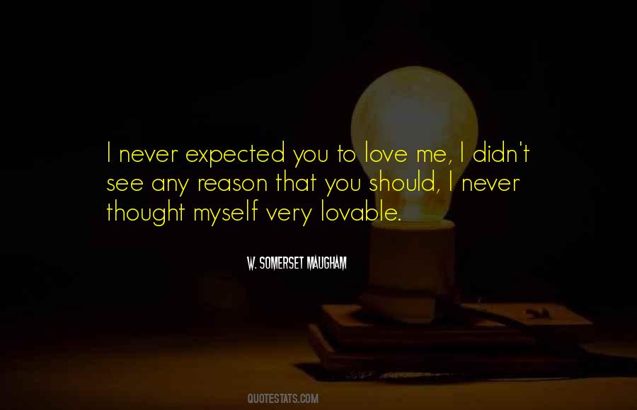 Quotes About Expected Love #319291