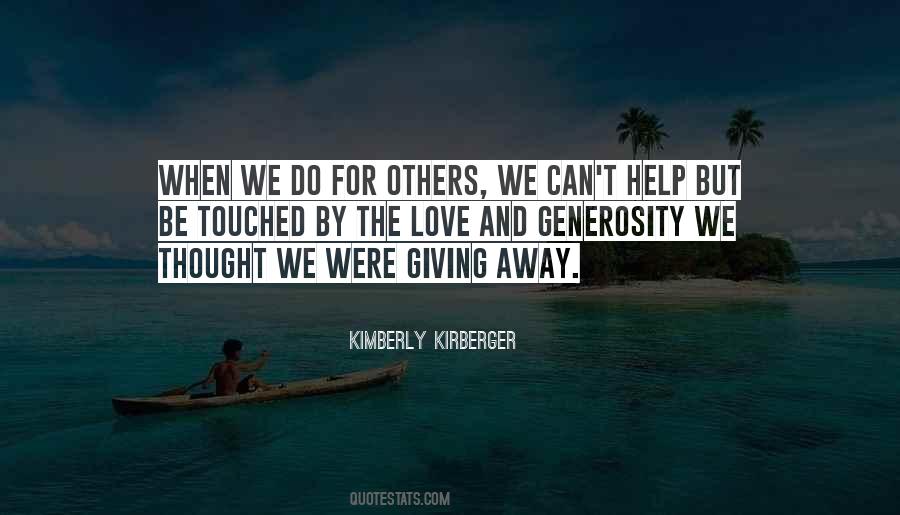 Quotes About Generosity And Love #1389924