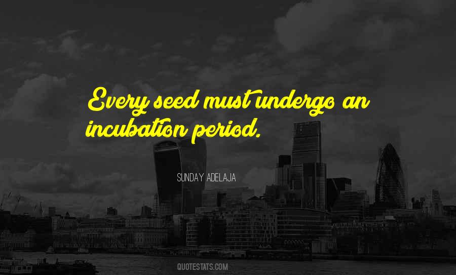 Seed Period Quotes #1138801