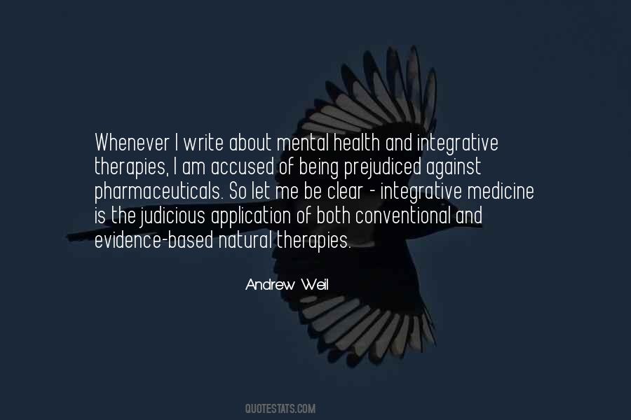 Quotes About Conventional Medicine #1774957