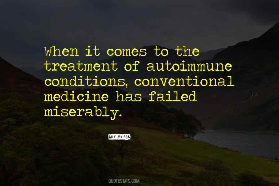 Quotes About Conventional Medicine #702792