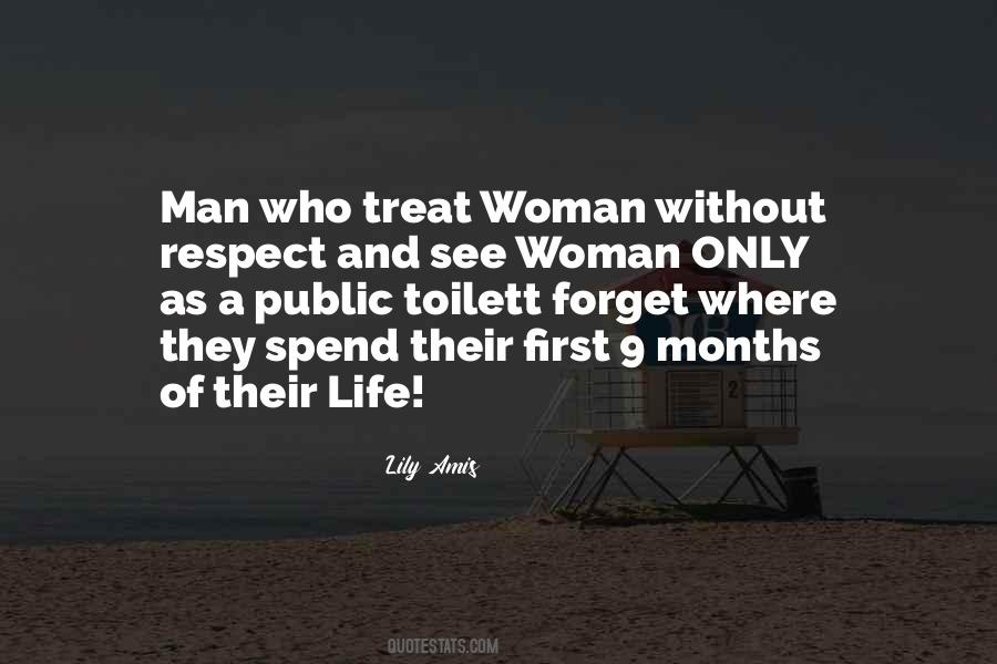 Respect A Woman Quotes #1379883