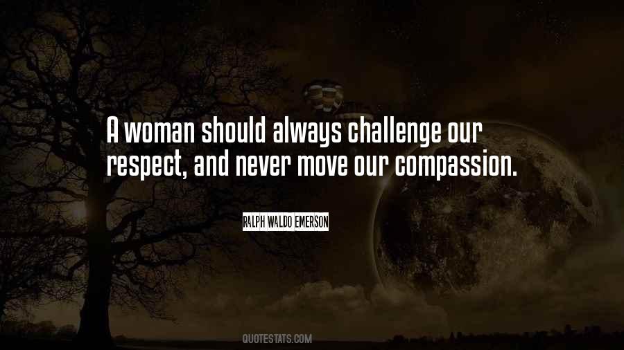 Respect A Woman Quotes #314779