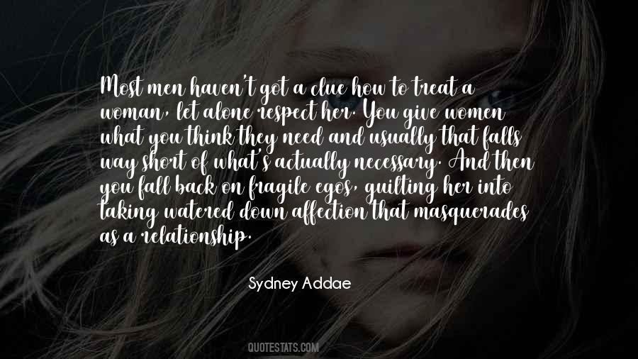 Respect A Woman Quotes #406179