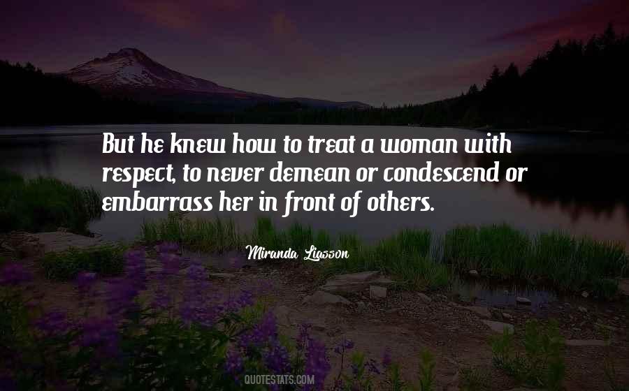 Respect A Woman Quotes #422461