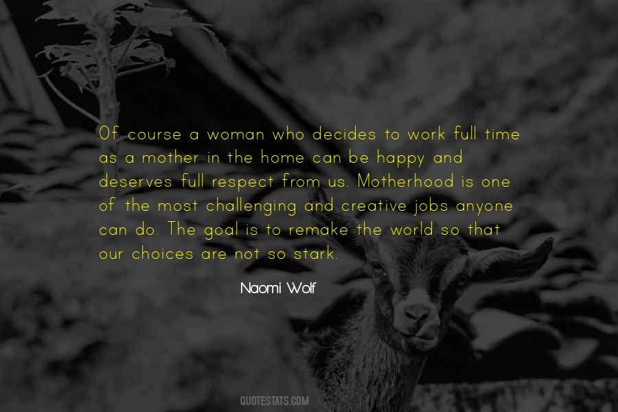 Respect A Woman Quotes #952194