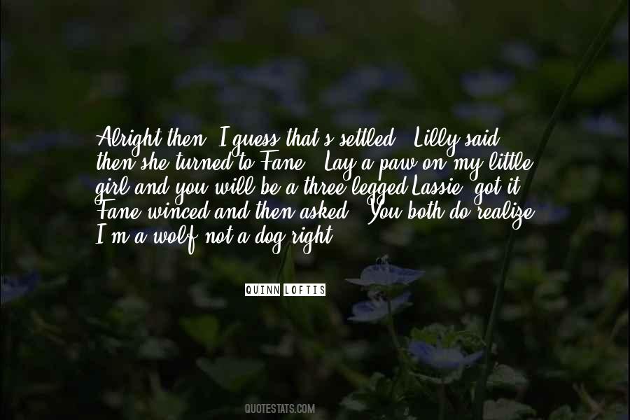 My Little Girl Quotes #1228059