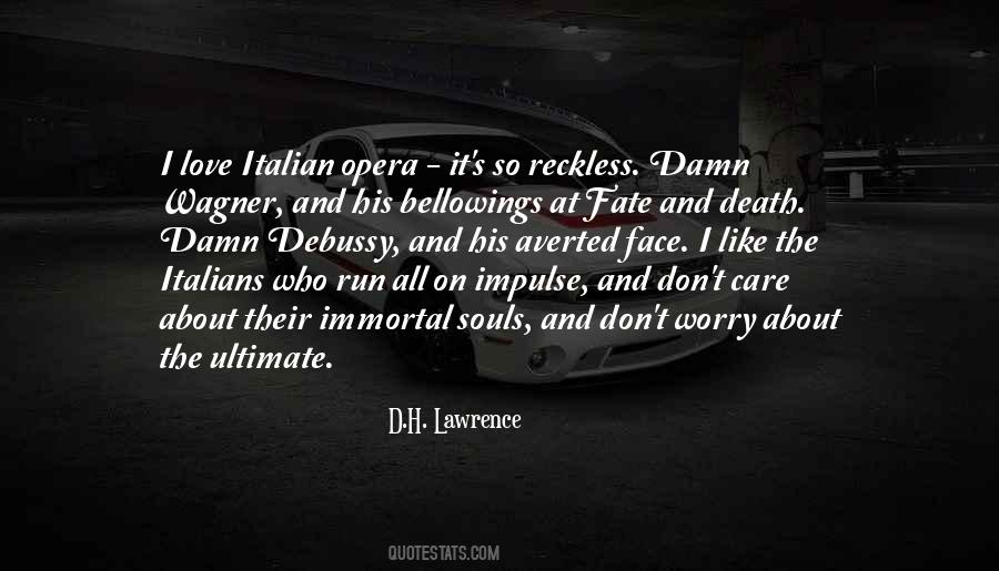 Wagner Opera Quotes #1287521