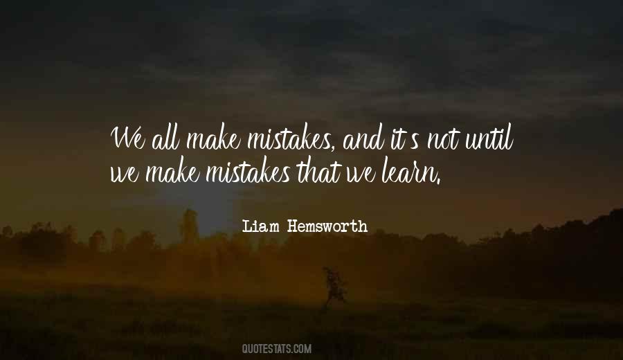 Mistakes We Make Quotes #148526