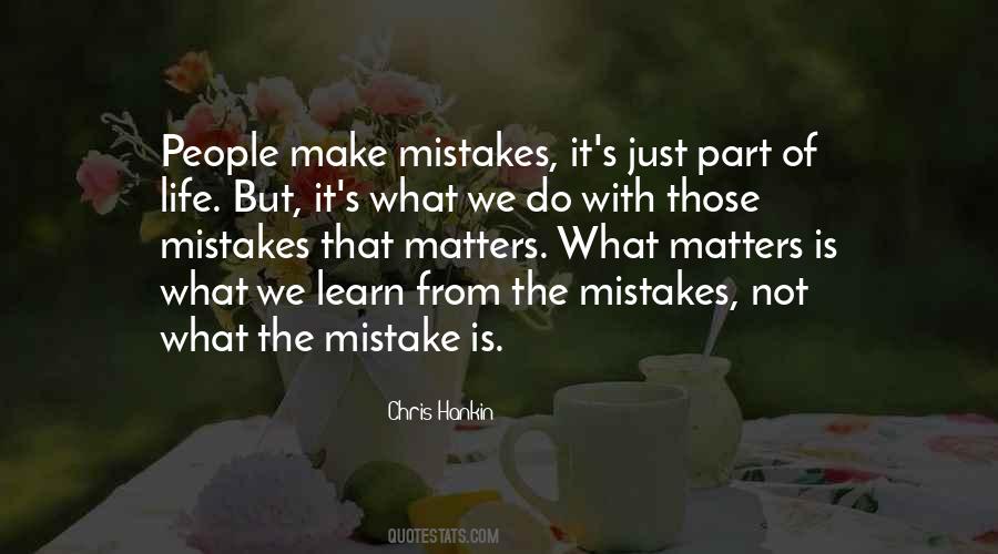Mistakes We Make Quotes #232386