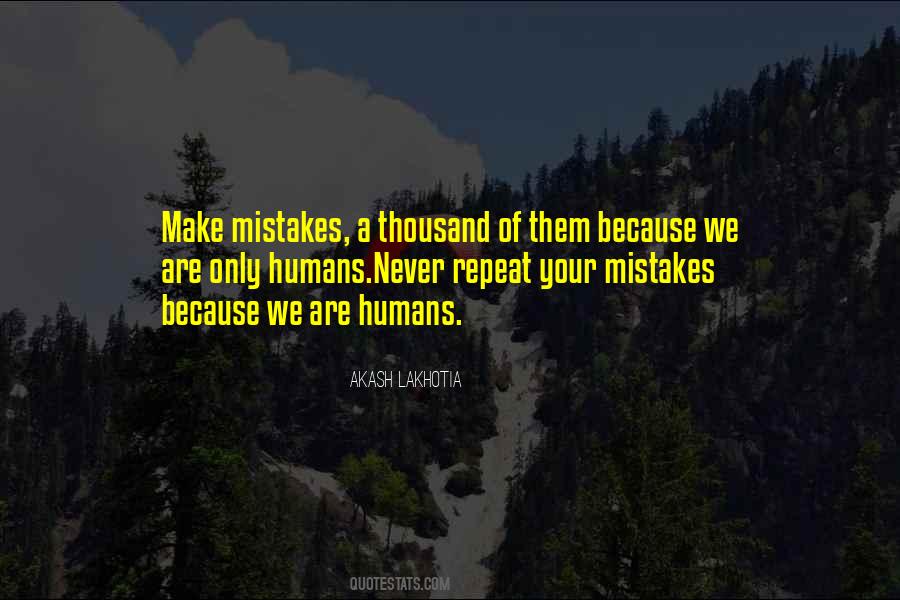 Mistakes We Make Quotes #325927