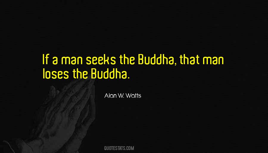 Buddha Man Quotes #424806
