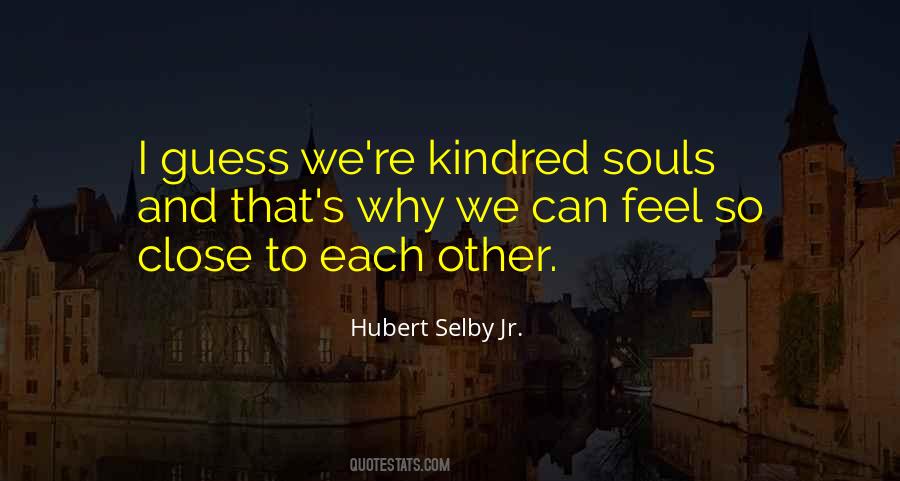 Hubert Selby Quotes #1401179