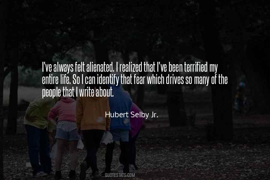 Hubert Selby Quotes #1468110